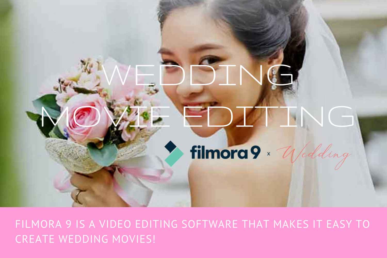 結婚式ムービーが簡単に作れる動画編集ソフトならfilmora9