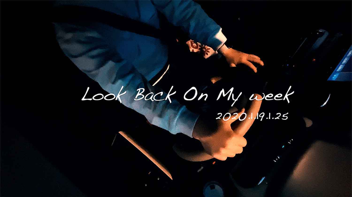 lookback-on-my-week-2